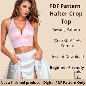 Puede incluir: Un patrón de costura digital en PDF para un top corto con cuello halter. El texto dice: PDF Pattern Halter Crop Top, Sewing Pattern, XS - 2XL | A4 - A0 Format, Instant Download, Beginner Friendly, Not a finished product - Digital PDF Pattern Only.