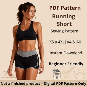 May include: A digital PDF sewing pattern for running shorts, featuring text that reads: PDF Pattern Running Short, Sewing Pattern, XS a 4XL | A4 & A0, Instant Download, Beginner Friendly, and Not a finished product - Digital PDF Pattern Only.