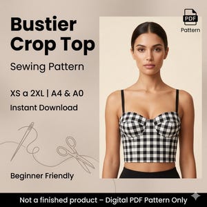 Może przedstawiać: Czarny i biały top bustier w kratę. Obraz jest wzorem do szycia z tekstem "Bustier Crop Top Sewing Pattern XS a 2XL | A4 & A0 Instant Download Beginner Friendly". Zawiera również tekst "Not a finished product - Digital PDF Pattern Only".