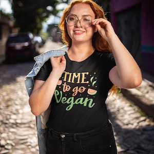 Time to Go Vegan! Cruelty Free Tshirt, Animal-friendly clothing, Eco-friendly fashion, Vegan activism, Trending Design Tee