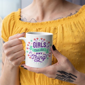 Girls Can do Anything PowerGirl Coffee Mug