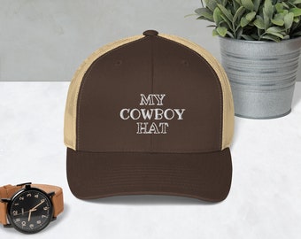 MY COWBOY HAT Trucker Cap, Embroidered Cowboy Trucker Hat, cute rodeo hat