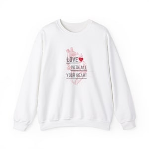 LOVE with All Your Heart, Unisex Heavy Blend™ Crewneck Sweatshirt, Valentines Day shirt, cute Valentines shirt