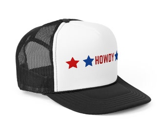 HOWDY! Trucker Caps, Southern Hospitality Hat, Southern Charm, gift for Texan friend, FREE SHIPPING