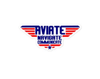 Aviate Navigate Communicate - Bubble-free stickers