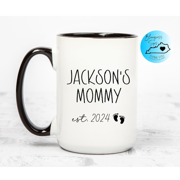Personalized Mother's Day Gift, Mommy Mug, New Mom Gift Ideas, Mommy Coffee Mug, New Parent, Baby Shower Gift, Birthday Gift For Mom