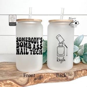 Nail Tech Gifts, Iced Coffee Cup for Nail Tech Tumbler Personalized Gift For Manicurist, Nail Artist Gift For Her Birthday, Bomb Ass Nail