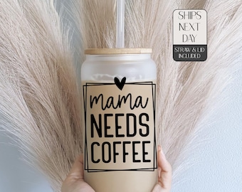 Personalized Mama Tumbler Gift For Mothers Day Gift For Mom From Kids Mama Needs Coffee Custom Glass Tumbler For Iced Coffee Gift For Her
