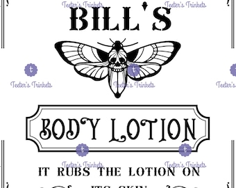 Buffalo Bill&#39;s Body Lotion PNG SVG for sublimation or Cricut/Silhouette Silence of the Lambs Halloween