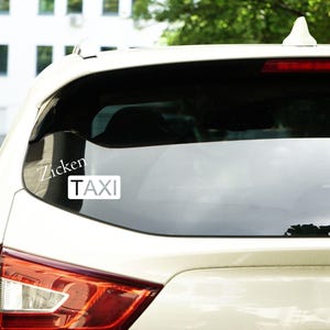 Car sticker - rear window - Zicken Taxi - sticker - custom text
