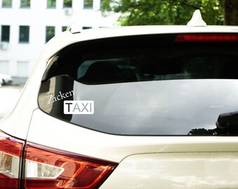 Car sticker - rear window - Zicken Taxi - sticker - custom text