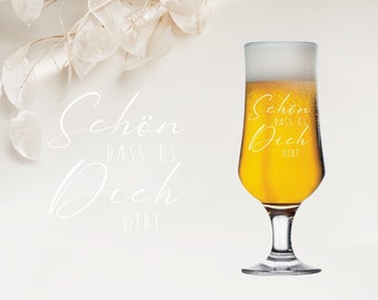 Bierglas - Schön dass es dich gibt