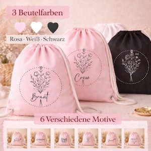 Może przedstawiać: Różowe, białe i czarne worki ze sznurkiem z kwiatowymi wzorami i tekstem. Różowe torby mają napisy "Braut" i "Crew". Czarna torba ma biały kwiatowy wzór. Obrazek pokazuje również słowa "3 Beutelfarben" i "6 Verschiedene Motive".