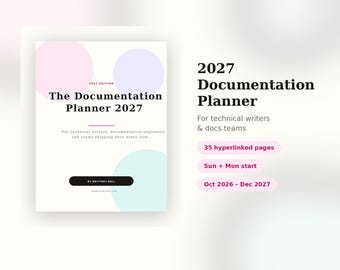 Puede incluir: Un planificador de documentación 2027 para redactores técnicos y equipos. La portada presenta círculos pastel, el título y el nombre del autor. Los detalles incluyen 35 páginas con hipervínculos, inicio en domingo o lunes, de octubre 2026 a diciembre 2027.