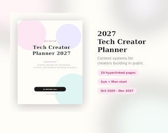 Puede incluir: El 2027 Tech Creator Planner presenta una portada blanca con círculos rosas, morados y azules, titulada Tech Creator Planner 2027. Incluye 29 páginas con hipervínculos, inicio en domingo o lunes, y cubre de octubre de 2026 a diciembre de 2027.