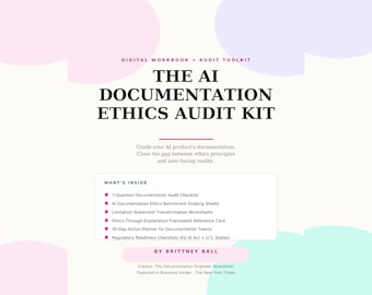 Puede incluir: Un libro de trabajo digital y kit de herramientas de auditoría titulado The AI Documentation Ethics Audit Kit por Brittney Ball. Incluye una lista de verificación de auditoría de 7 preguntas, hojas de calificación, hojas de trabajo y un planificador.