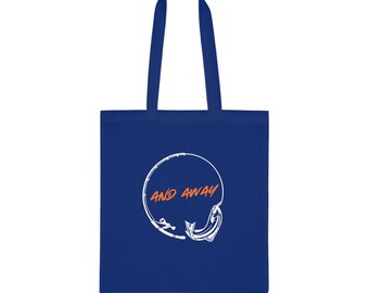 May include: A deep blue tote bag with white and orange text and graphics. The design features a fish and fishing rod inside a circle, with the words "AND AWAY" in orange. The bag has two matching blue handles.