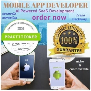 Pode incluir: Um gráfico mostrando dois smartphones, um com um logotipo da Apple e o outro com um logotipo do Android. O texto "MOBILE APP DEVELOPER" está no topo da imagem. O texto "Al Powered SaaS Development" está abaixo do título. O texto "order now" está no centro da imagem. O texto "socmedia marketing" está no canto superior esquerdo da imagem. O texto "brand marketing" está no canto superior direito da imagem. O texto "ENTERPRISE DESIGN THINKING" está em um círculo com o logotipo da IBM no canto superior esquerdo da imagem. O texto "PRACTITIONER" está no círculo com o logotipo da IBM. O texto "CUSTOMER SATISFACTION" está em um círculo com o texto "100% GUARANTEE" no canto superior direito da imagem. O texto "niche & customizable" está no canto inferior direito da imagem.