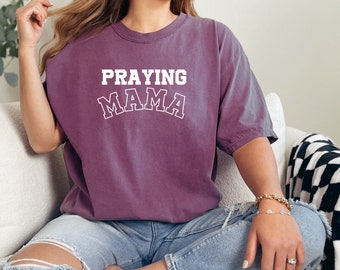 Praying Mama T-Shirt