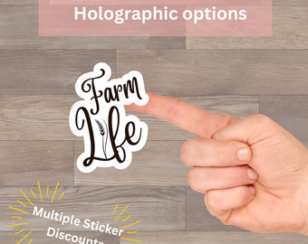 Farm Life Sticker. Country sticker. Farmer sticker. Holographic waterproof