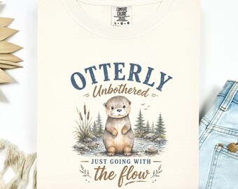 Otter Shirt, Comfort Colors® Otter T-Shirt, Otterly Unbothered Tee, Otter Lover Gift, River Otter Shirt, Cottagecore, Funny Animal Shirt