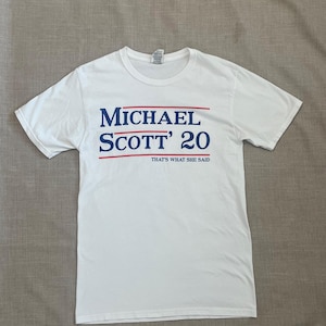 Michael Scott 2020 T-Shirt &quot;Das ist was sie sagte&quot;
