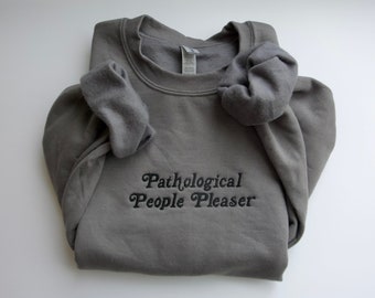 Pathological People Pleaser Lyric Embroidered Crewneck Sweatshirt | Taylor Swift