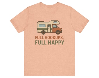 Maglietta Full Hookups Full Happy RV Camper / Maglietta grafica retrò per camper