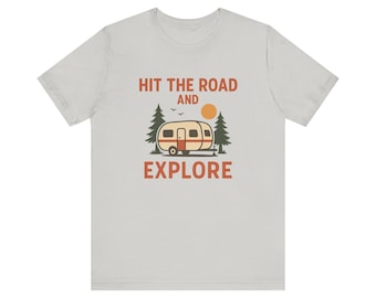 Hit the Road and Explore T-Shirt | Camper Van, Retro Travel Graphic
