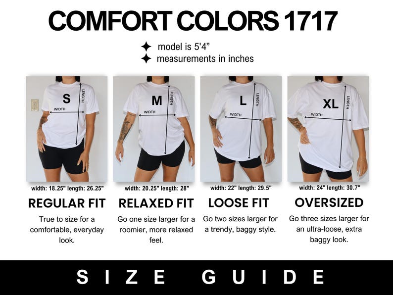 May include: Size guide graphic for Comfort Colors 1717 t-shirts. The guide shows four different sizes: S, M, L, and XL, with measurements in inches. The guide also describes the fit: Regular, Relaxed, Loose, and Oversized.