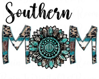 Southern Mom, Digital Sublimation design, For Her, Gift, T-shirt design, Southern, Western, country, Mom, Leopard, print, cowhide design.