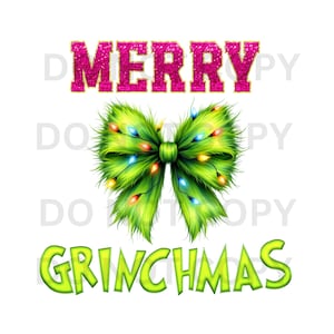 Grinchmas Coquette Bow, Green Fur png, Grinchmas Lights Bow, Grinch PNG, Christmas png, Merry Grinchmas Shirt PNG, Grinch DTF, sublimation