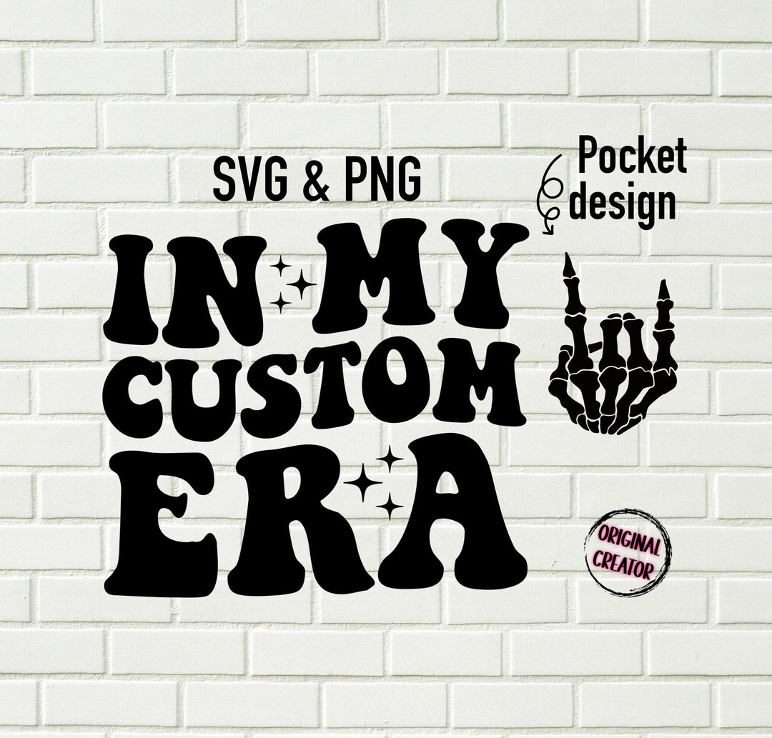 In My Custom Era Svg Png / Custom Era Svg Png / Instant - Etsy