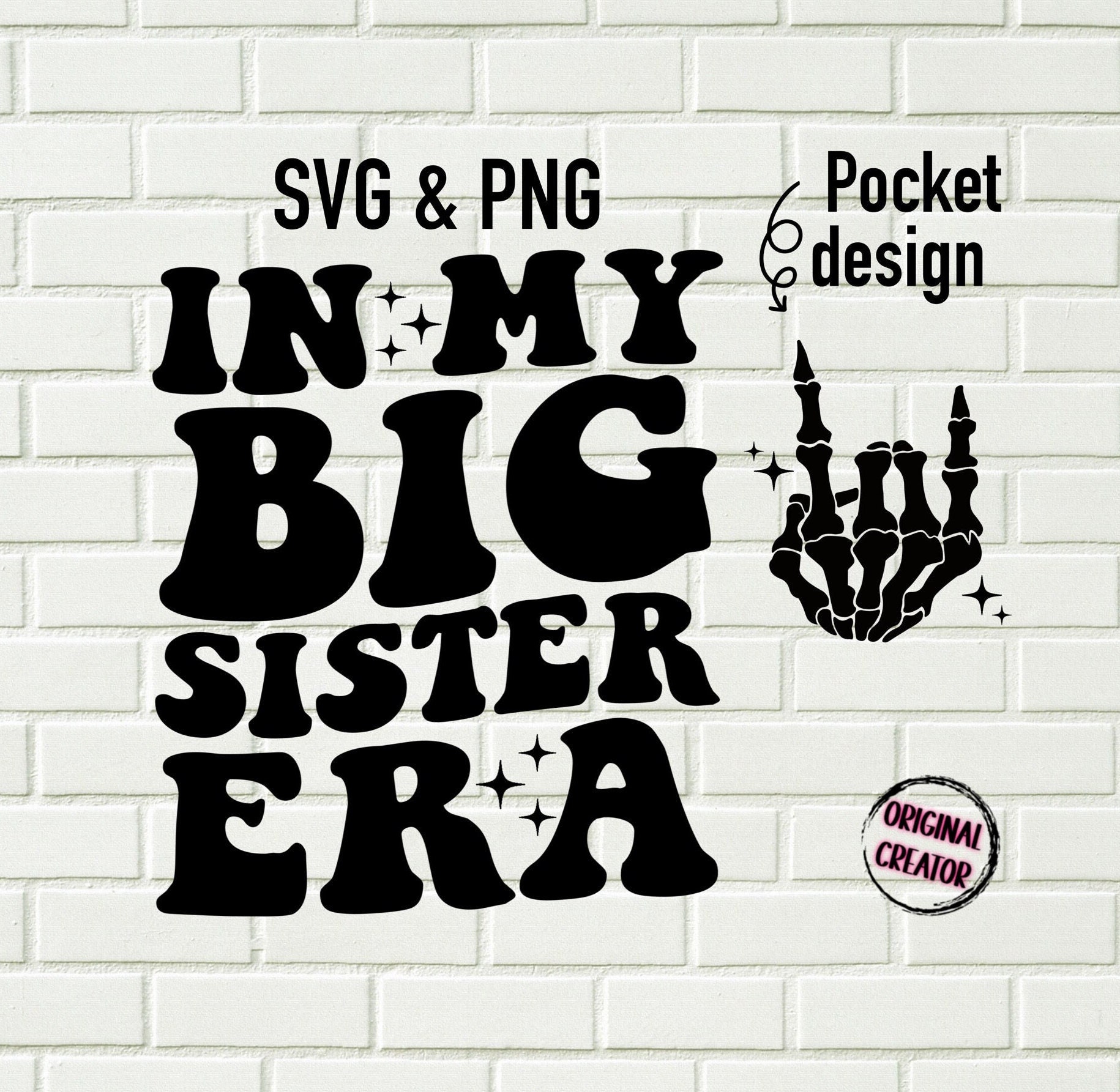 In My Big Sister Era Svg Png / Big Sister Era Svg Png / Big Sister Svg ...