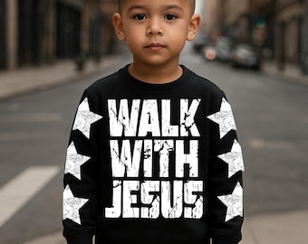 Walk With Jesus Kids PNG | Christian Shirt Design for Children | Faith Quote Sublimation | Bible Verse Graphic Tee | Faith Church Sweater