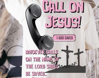 Romans 10:13 Call on Jesus PNG | Christian T-Shirt Design | Bible Verse Shirt Graphic | Scripture Digital Download for Faith Apparel
