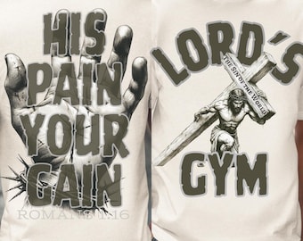 Mens Christian Gym Shirt PNG Bundle | Lords Gym Jesus Lifting Cross + His Pain Your Gain | Workout Faith T-Shirt Designs