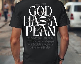 God Has a Plan Shirt Jeremiah 29:11 | Christian T-Shirt | Bible Verse Tee | Mens Womens Unisex Faith Shirt | Religious Gift | Church