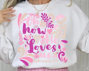 Ephesians 2:4 Christian Valentine PNG | He Loved Us Pink Faith Design | Bible Verse Valentine Shirt | Kids Valentine Digital Download