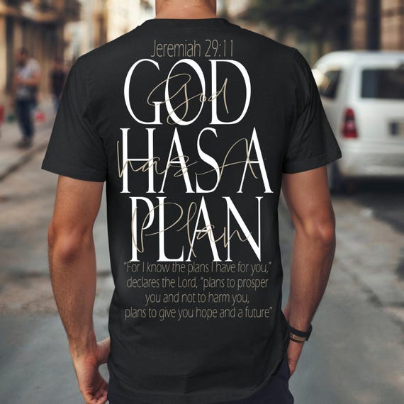 Jeremiah 29:11 PNG – “God Has A Plan” Christian Shirt Design • Front & Back  • Mens Womens Christian Tees• Transparent • Instant Download