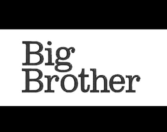 Big Brother Embroidery Design, Machine Embroidery, 5x7 Embroidery Design