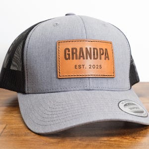 Grandpa Est 2025 Leather Patch Trucker Hat | Personalized Grandpa Hat, Papa Hat, Popops Hat for New Grandpa Gift or Baby Announcement Gift