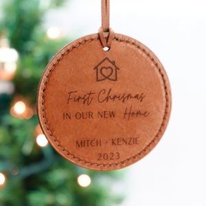 First Christmas in New Home Leather Ornament | 2023 New House Custom Ornament, Personalized Real Leather Ornament, First Home Gift