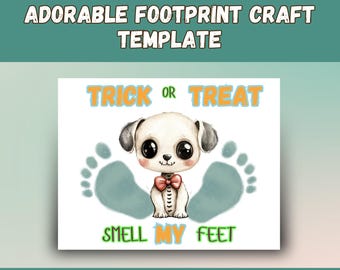 Trick or Treat Smell My Feet, Halloween 2025, Halloween DIY Toddler Craft, Baby's First Footprint Art Printable
