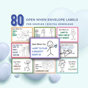 May include: A digital download featuring 80 "Open When" envelope labels for couples. The labels have whimsical illustrations and text prompts like "Want to plan a naughty night in" and "Want to make a playlist together."