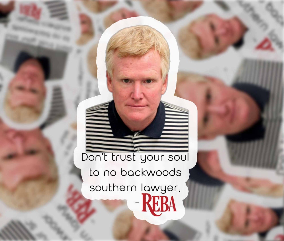 Alex Murdaugh Sticker Reba Stickers Trendy Sticker Alex Etsy
