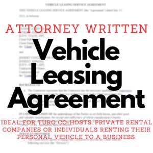 Attorney Written Vehicle Leasing Agreement: Turo Co-Host Contract (Word Document)