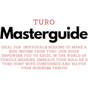 Turo Host Masterguide - Host Success Guide - Tips and Tricks Car Rental Companies - Manual for Hosts -  Becoming a Turo Host for Dummies