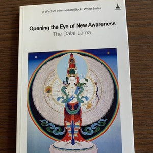 Opening The Eye of New Awareness - The Dalai Lama - Rare Vintage Book