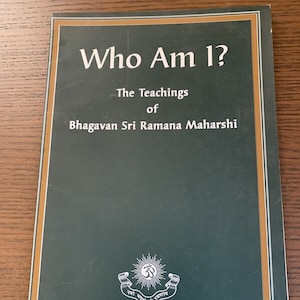 Who Am I, Teachings of Ramana Maharshi, Ashram Book From India